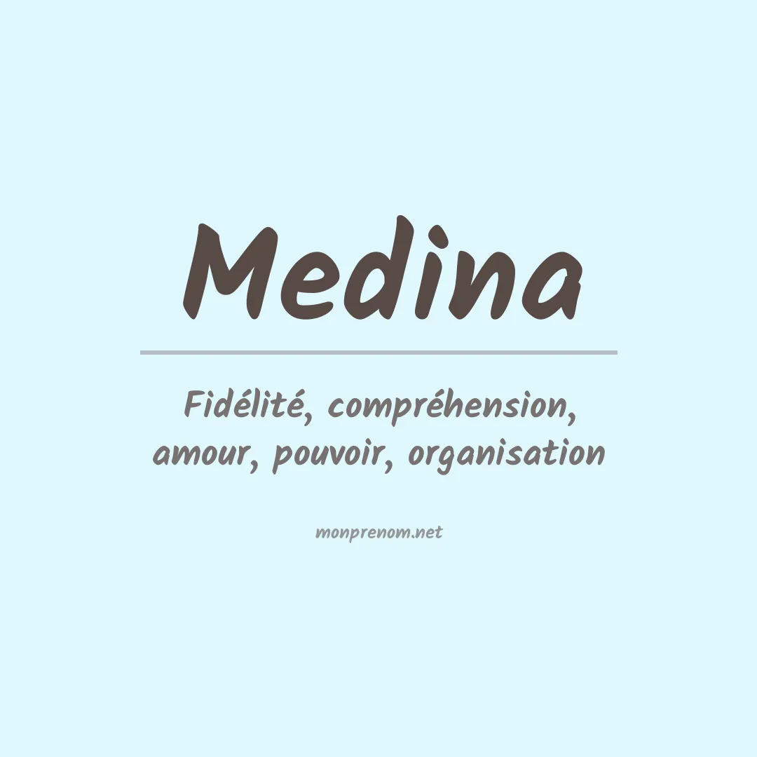 Signification du Prénom Medina
