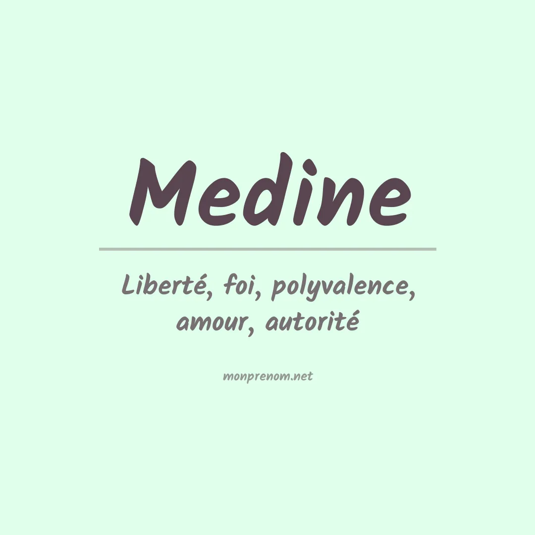 Signification du Prénom Medine