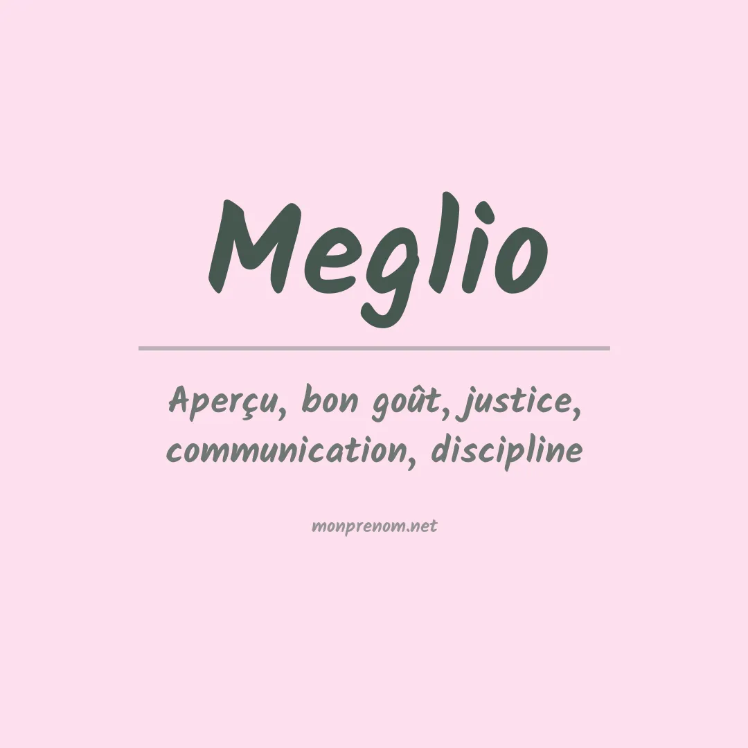 Signification du Prénom Meglio