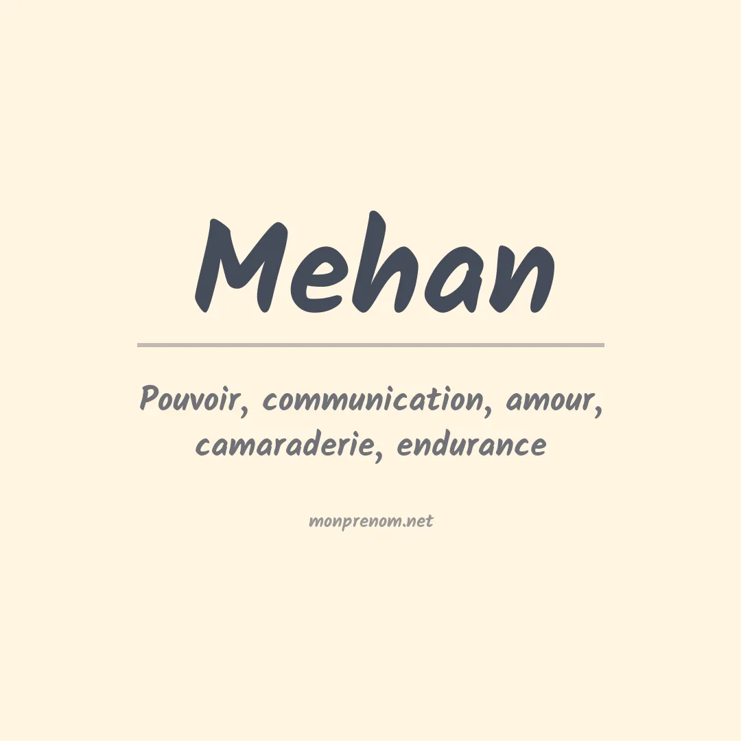 Signification du Prénom Mehan
