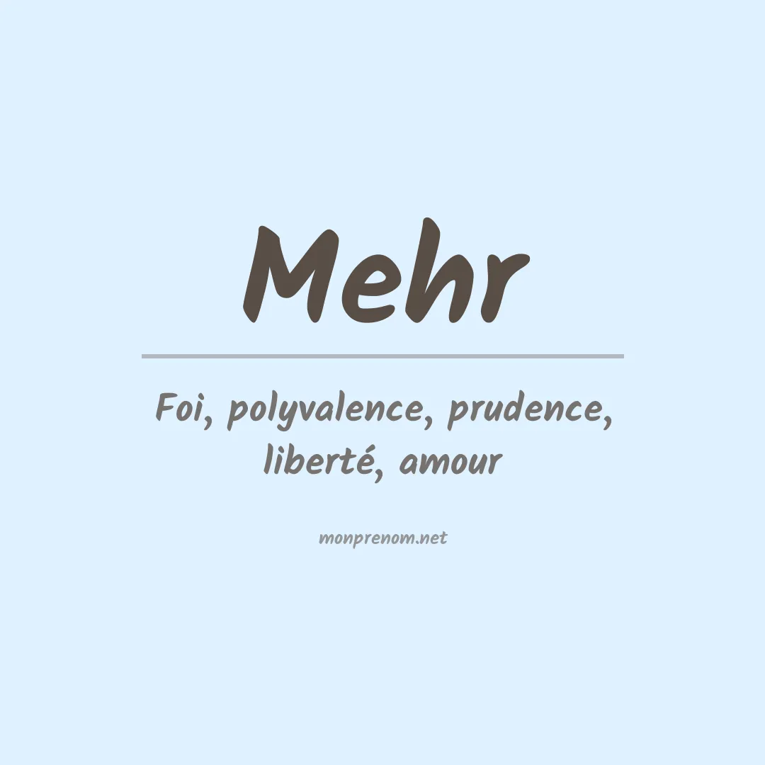 Signification du Prénom Mehr