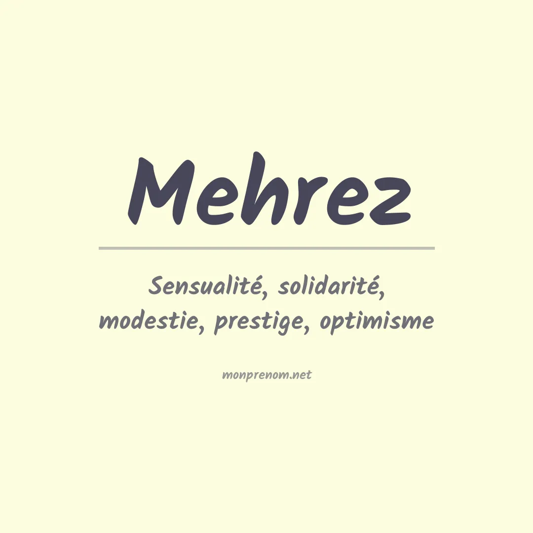 Signification du Prénom Mehrez