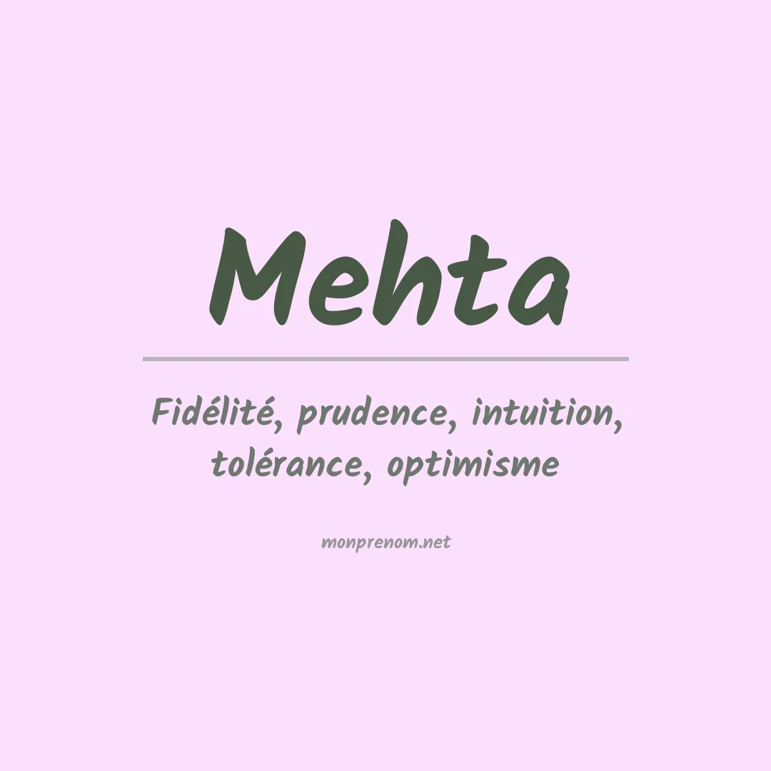 Signification du Prénom Mehta