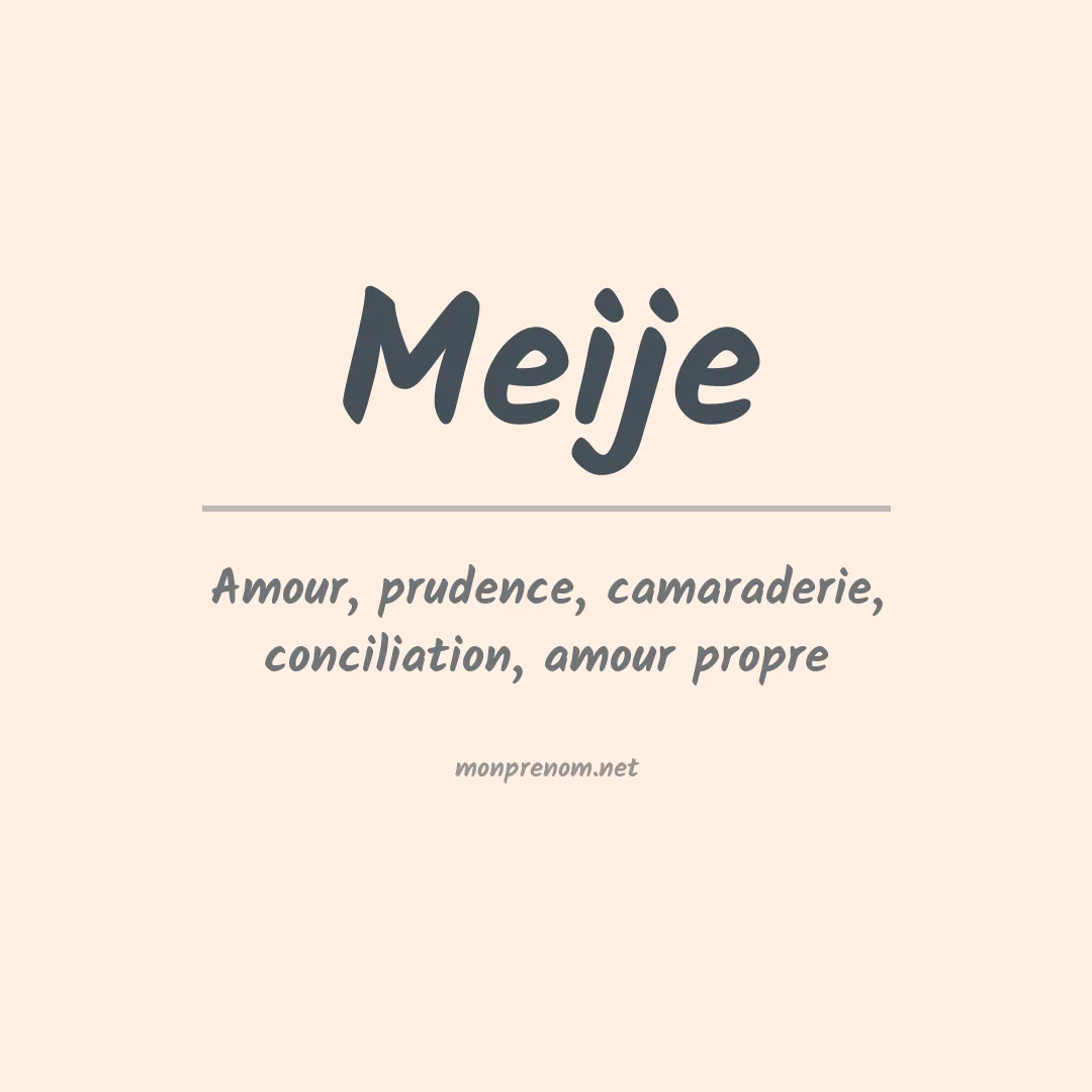 Signification du Prénom Meije Signification du Prénom Meije