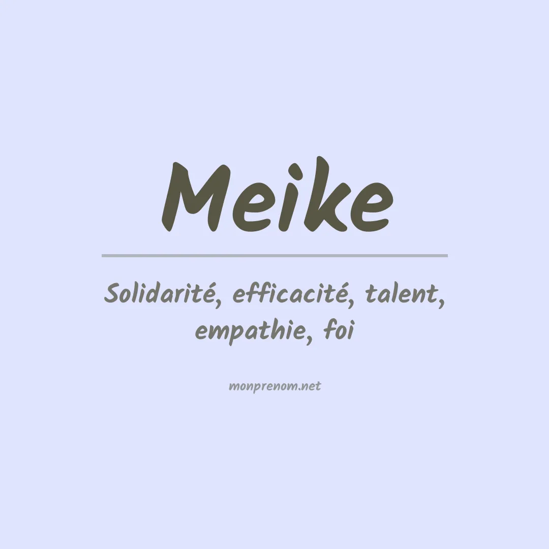 Signification du Prénom Meike