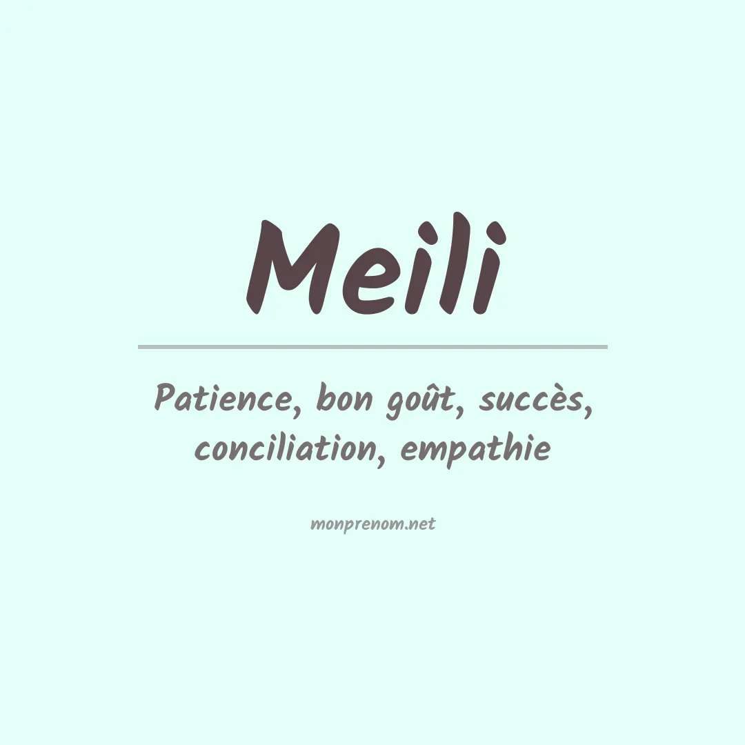 Signification du Prénom Meili