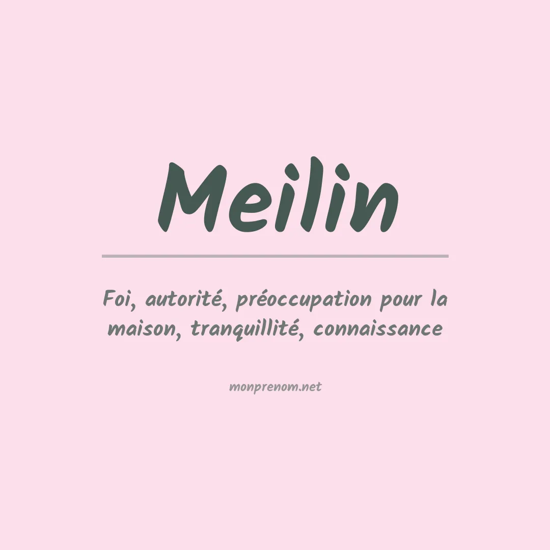 Signification du Prénom Meilin