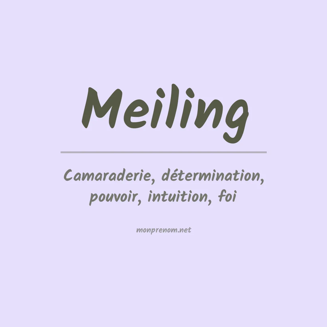 Signification du Prénom Meiling
