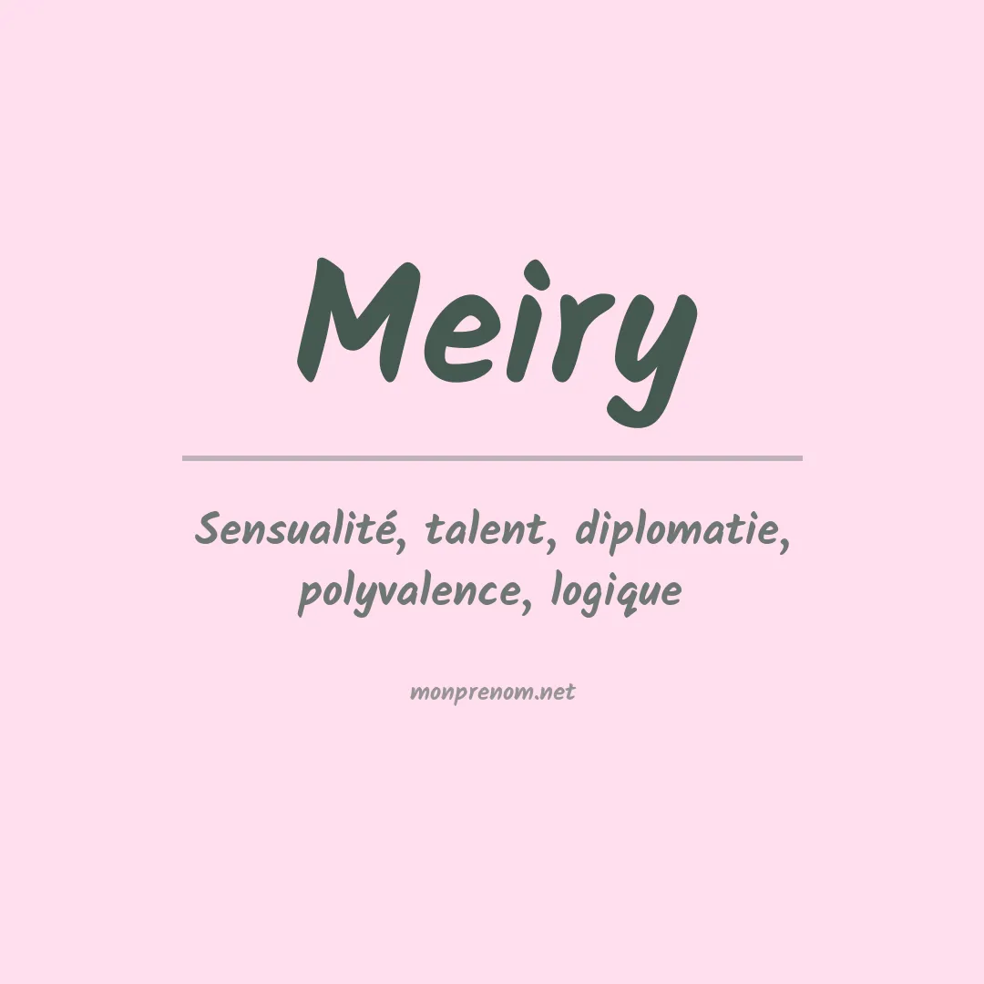 Signification du Prénom Meiry