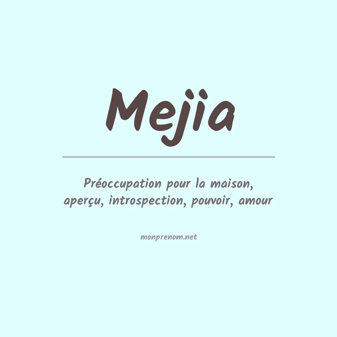 Signification du Prénom Mejia
