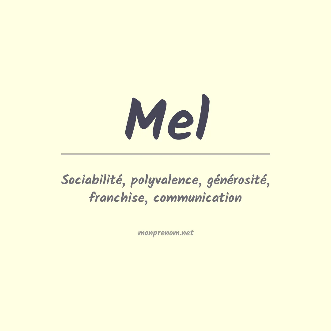 Signification du Prénom Mel