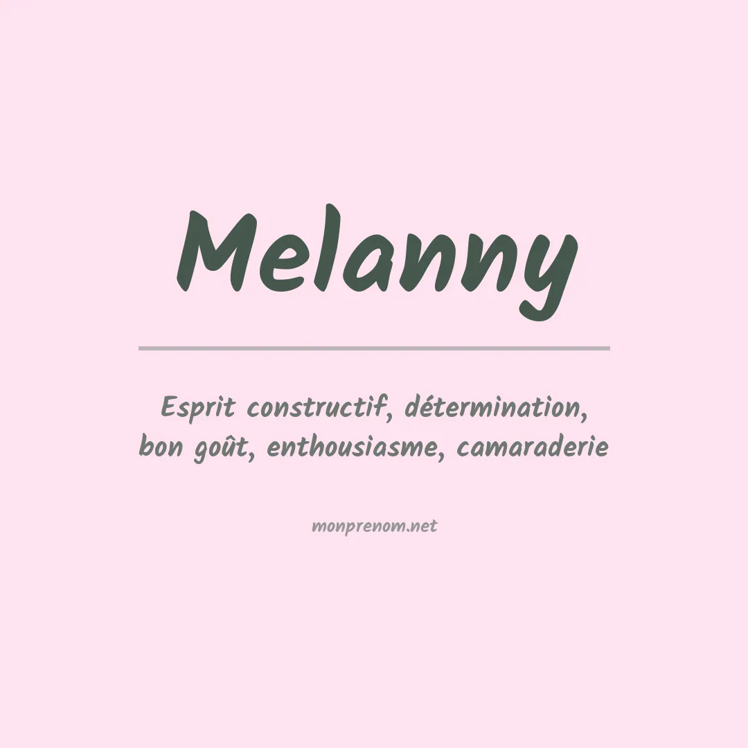 Signification du Prénom Melanny