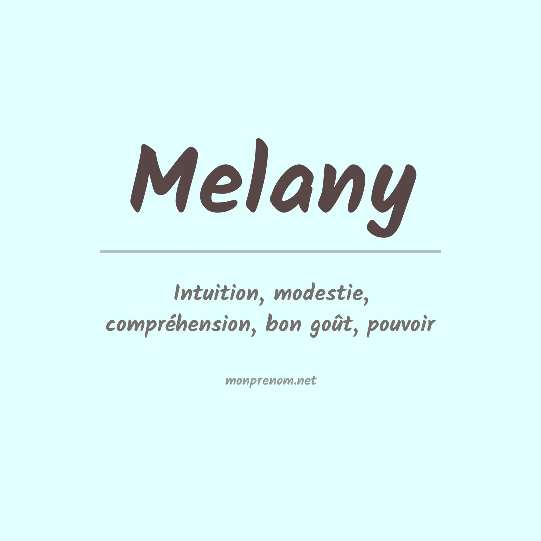 Signification du Prénom Melany