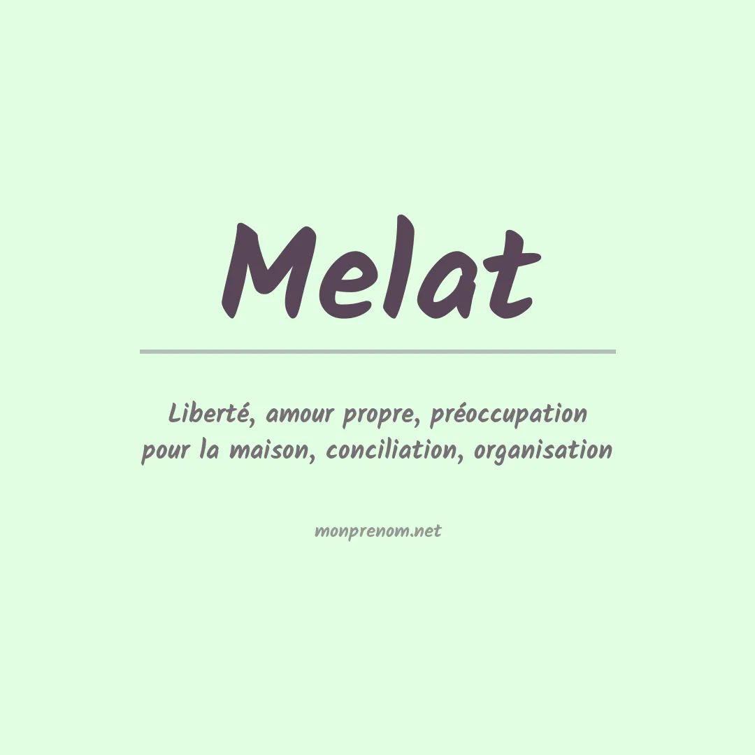 Signification du Prénom Melat Signification du Prénom Melat