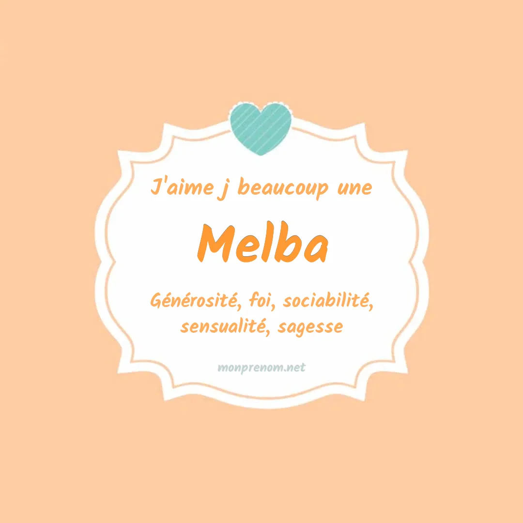 j'aime beaucoup Melba