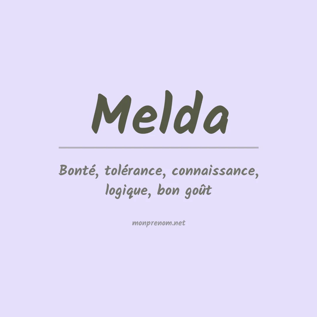 Signification du Prénom Melda Signification du Prénom Melda