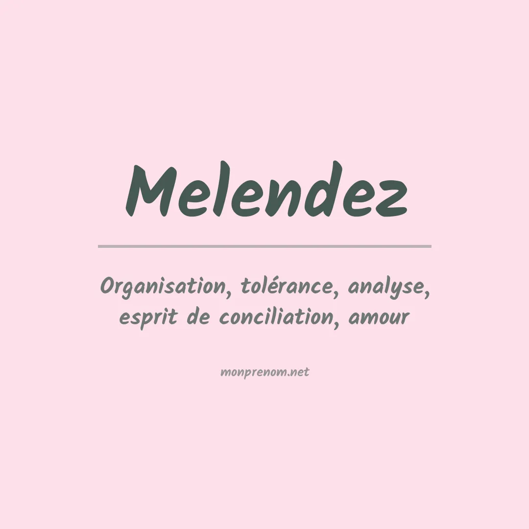 Signification du Prénom Melendez