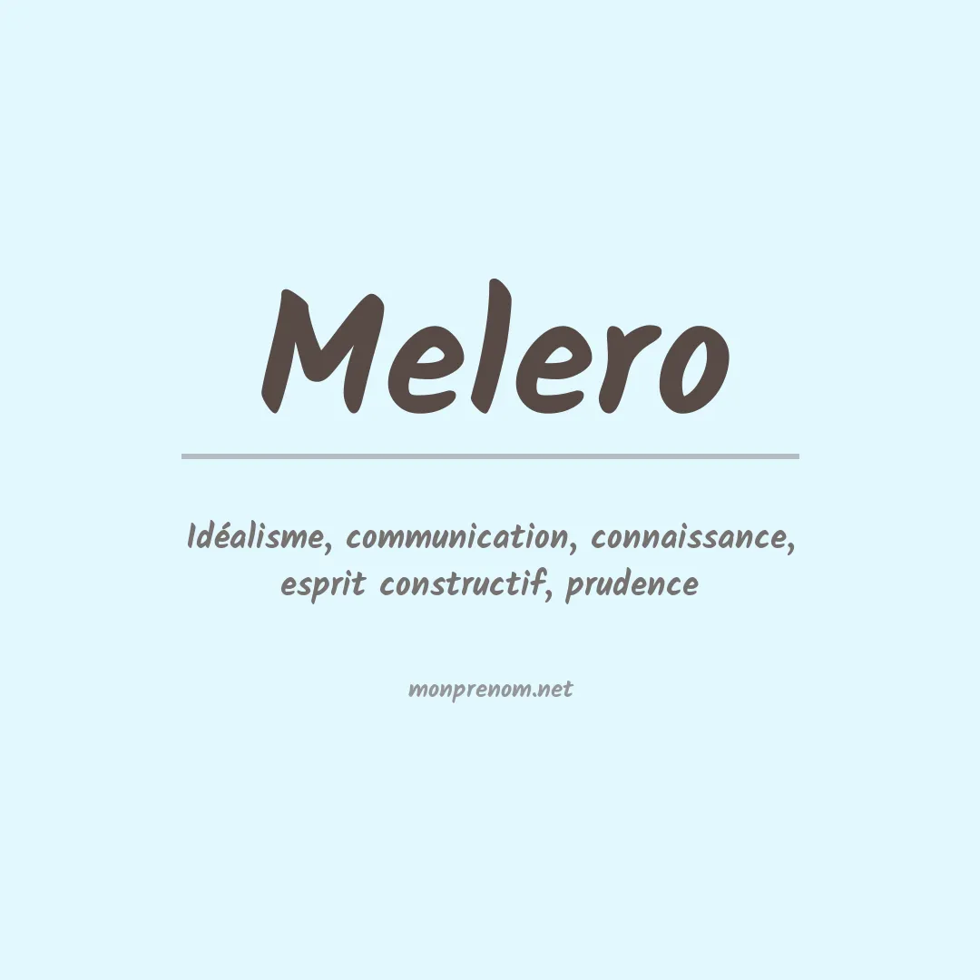 Signification du Prénom Melero