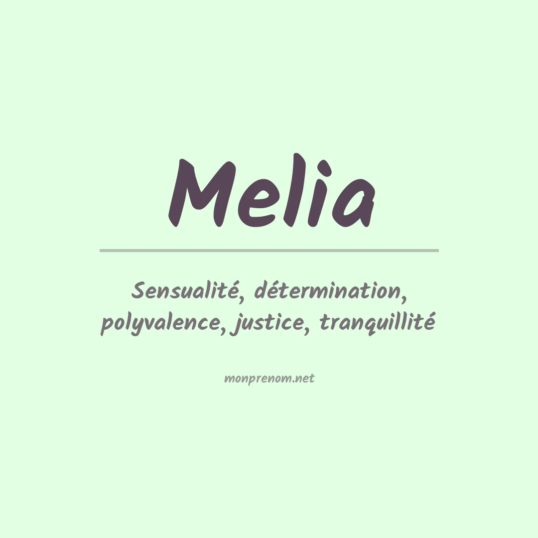 Signification du Prénom Melia