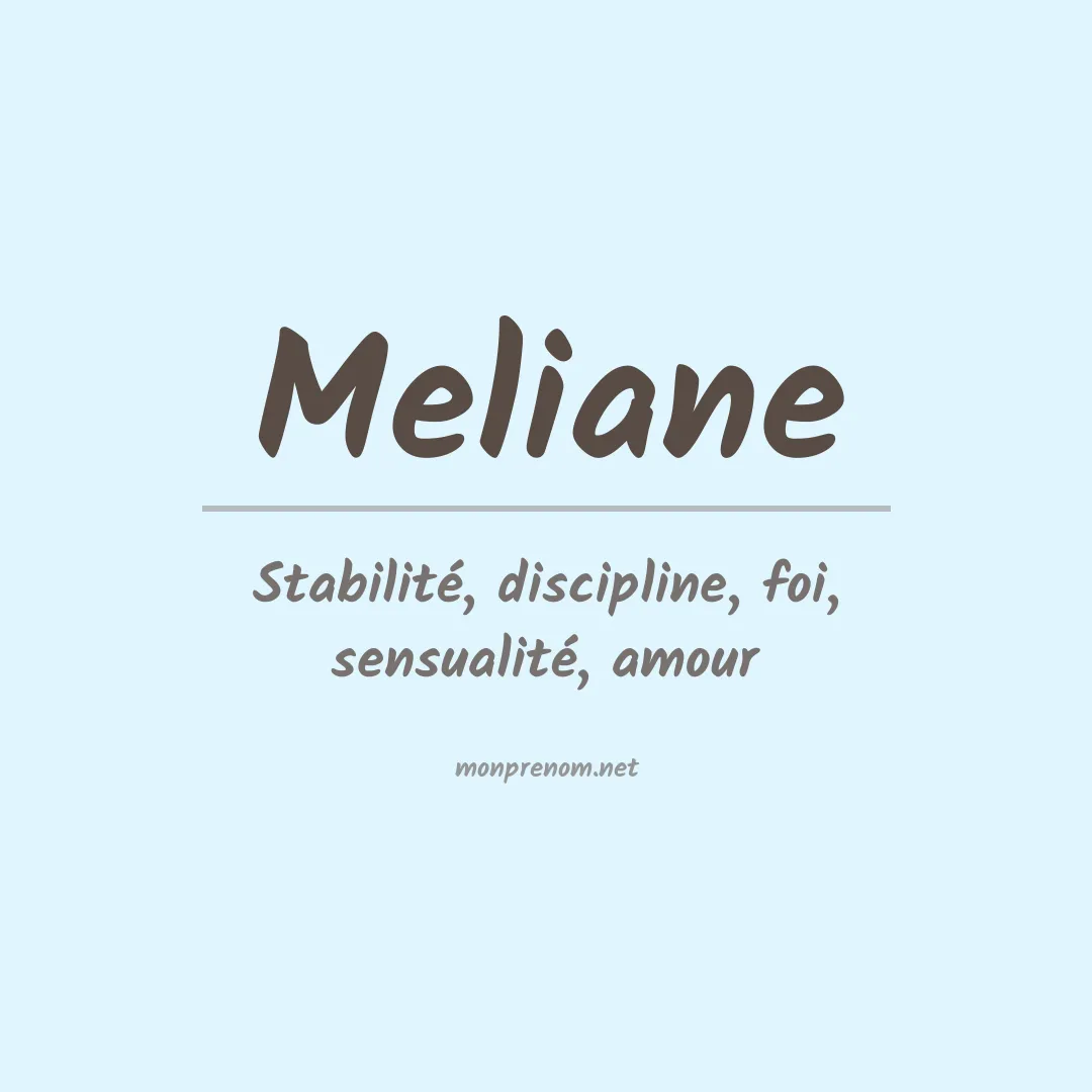 Signification du Prénom Meliane