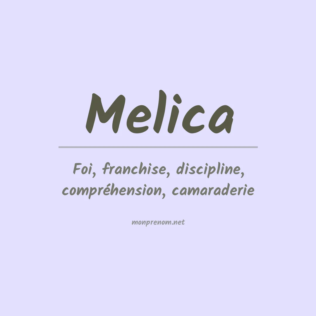 Signification du Prénom Melica Signification du Prénom Melica
