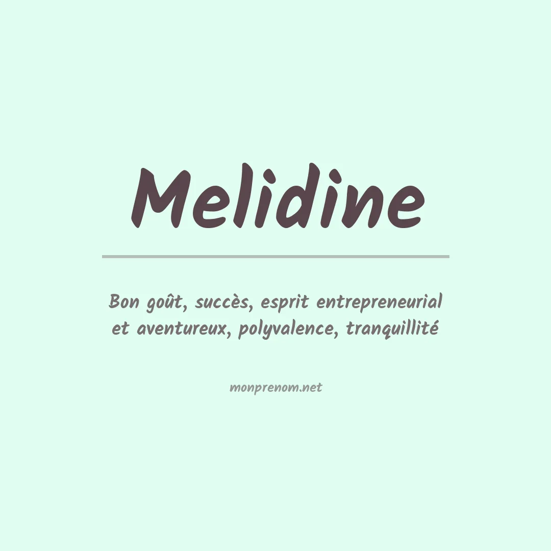 Signification du Prénom Melidine Signification du Prénom Melidine