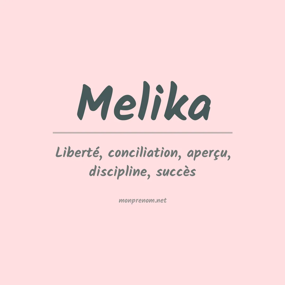 Signification du Prénom Melika