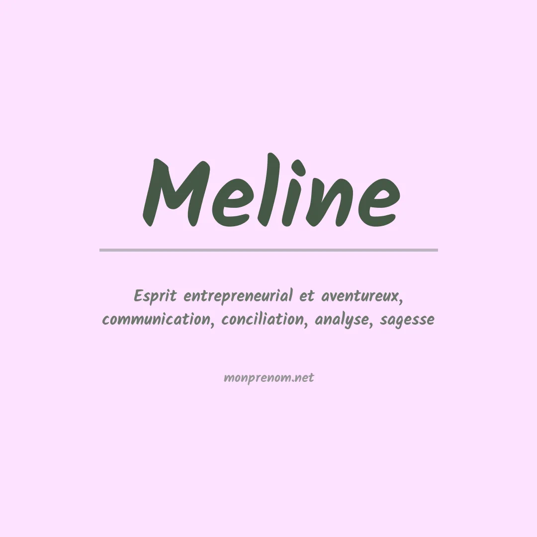 Signification du Prénom Meline