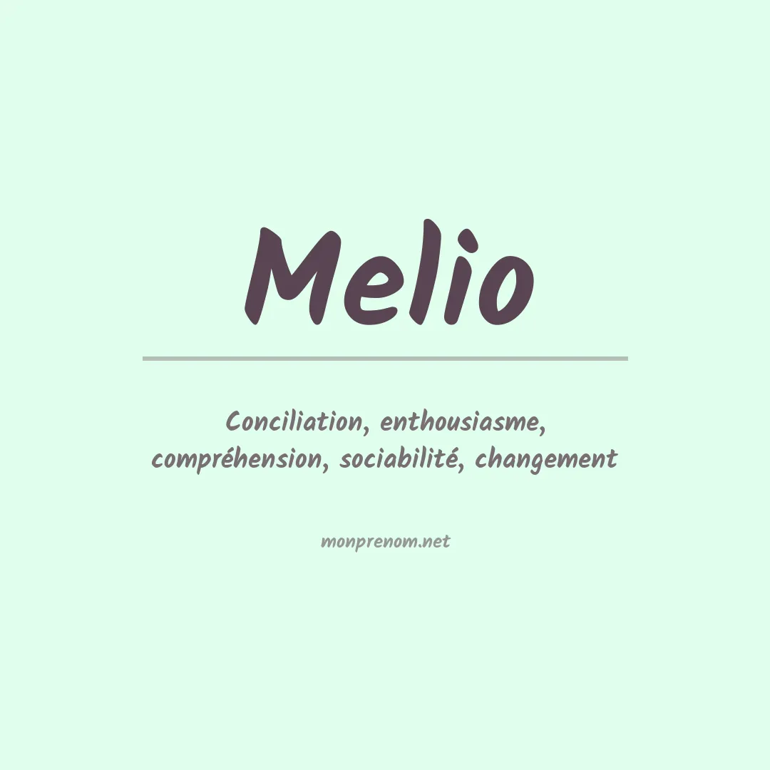 Signification du Prénom Melio