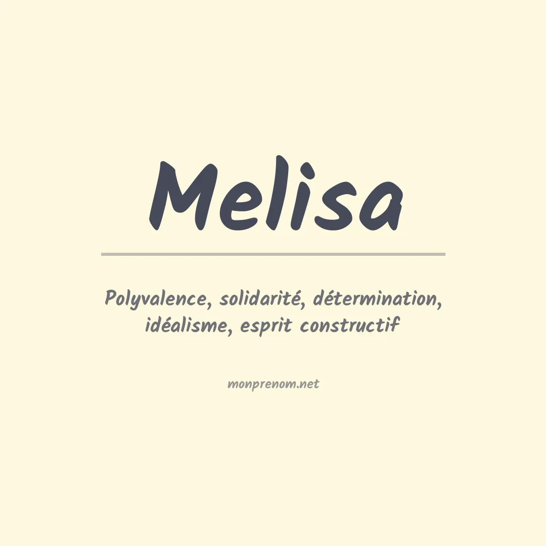 Signification du Prénom Melisa