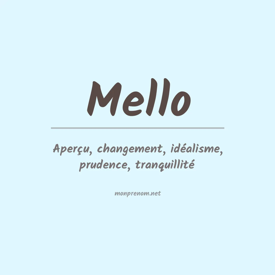 Signification du Prénom Mello