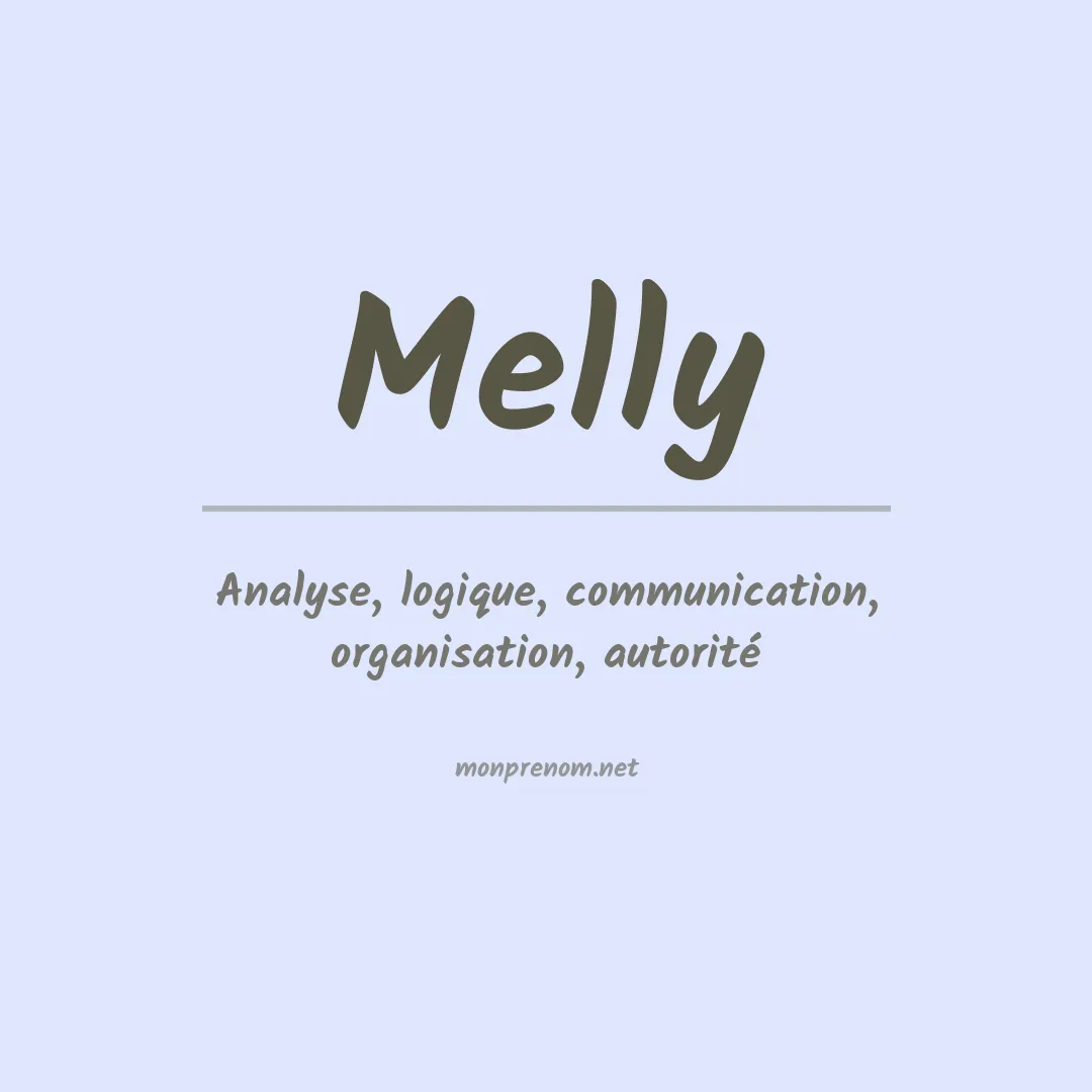 Signification du Prénom Melly