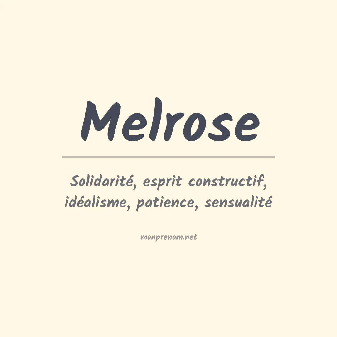 Signification du Prénom Melrose