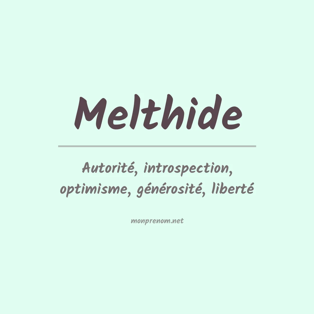 Signification du Prénom Melthide Signification du Prénom Melthide