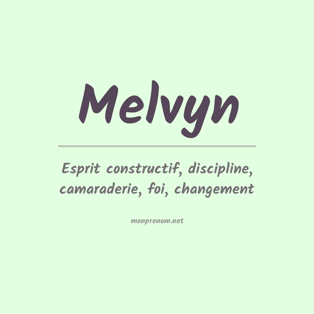 Signification du Prénom Melvyn Signification du Prénom Melvyn