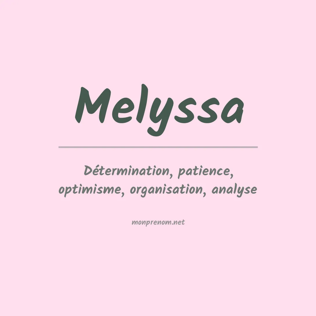 Signification du Prénom Melyssa