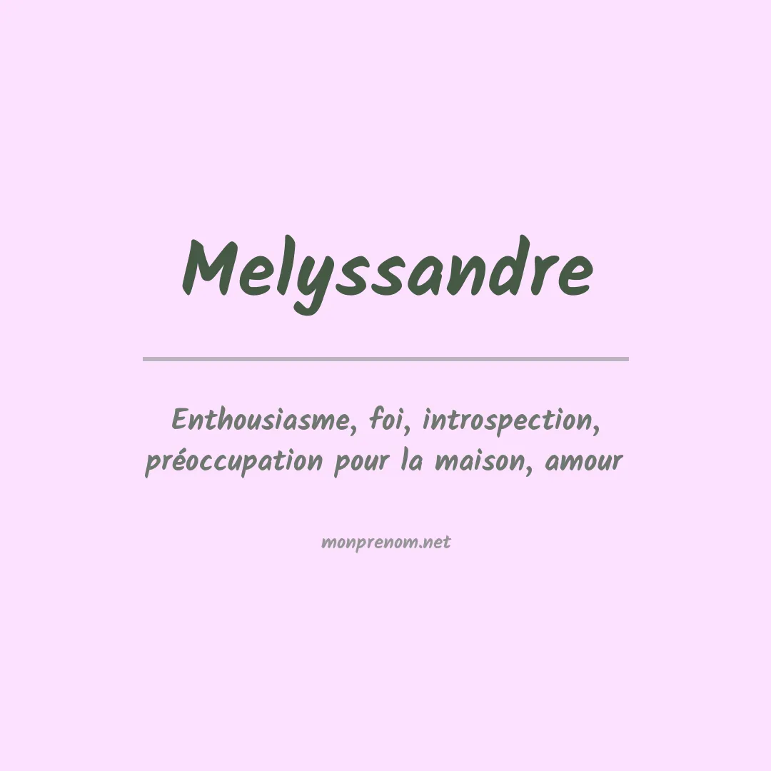 Signification du Prénom Melyssandre Signification du Prénom Melyssandre