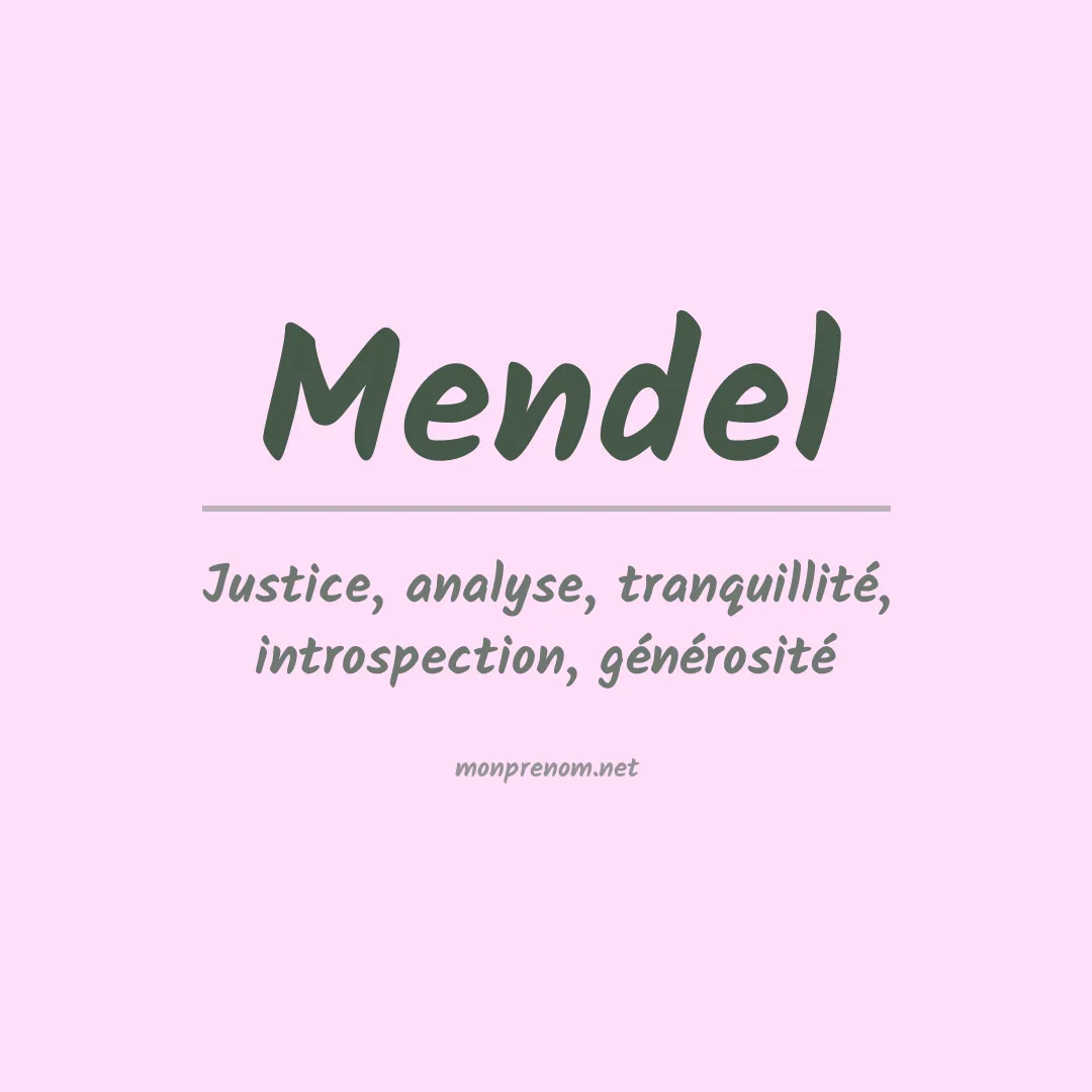 Signification du Prénom Mendel
