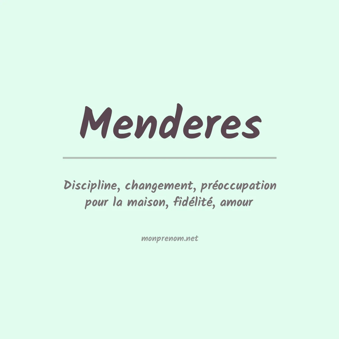 Signification du Prénom Menderes Signification du Prénom Menderes