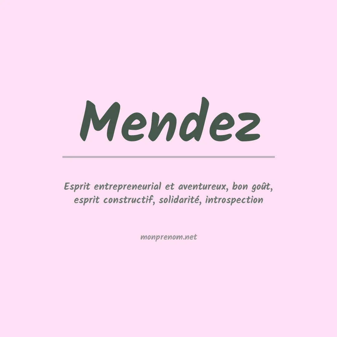 Signification du Prénom Mendez