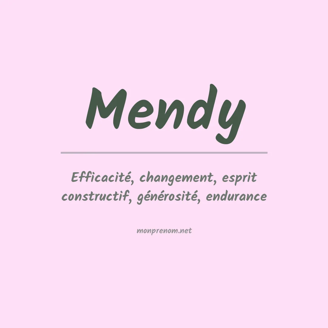 Signification du Prénom Mendy