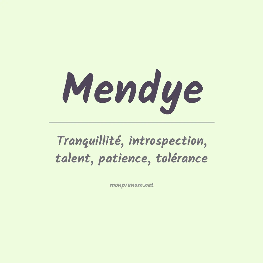 Signification du Prénom Mendye Signification du Prénom Mendye