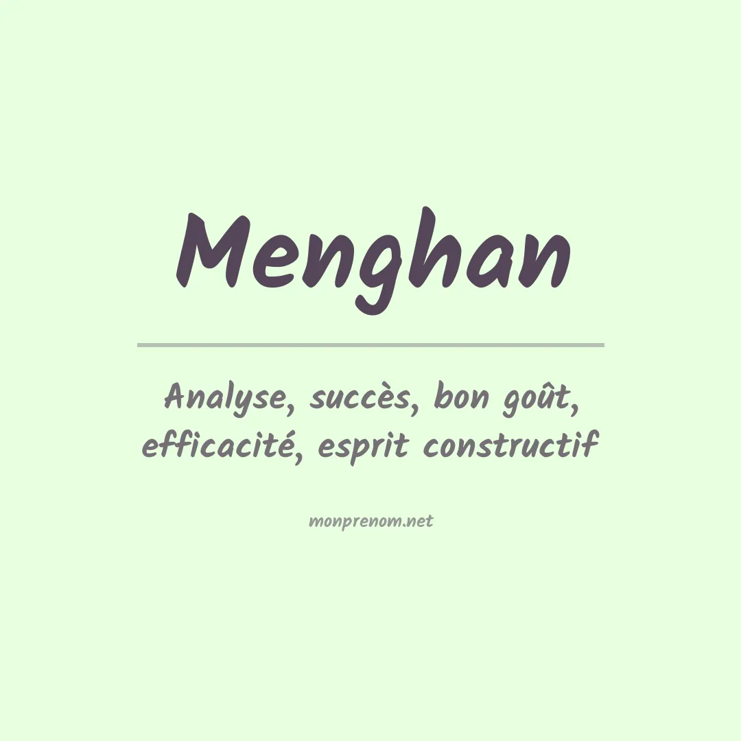 Signification du Prénom Menghan