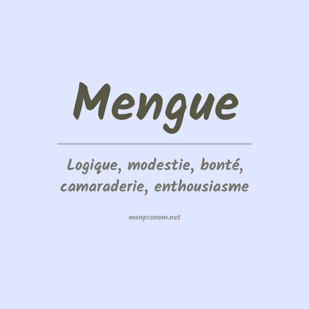 Signification du Prénom Mengue Signification du Prénom Mengue