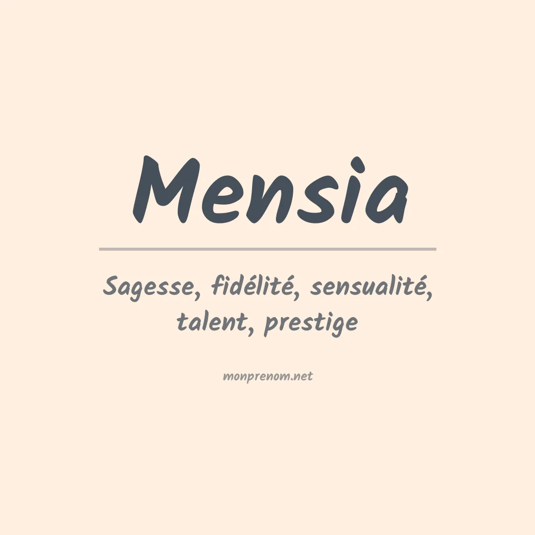 Signification du Prénom Mensia Signification du Prénom Mensia