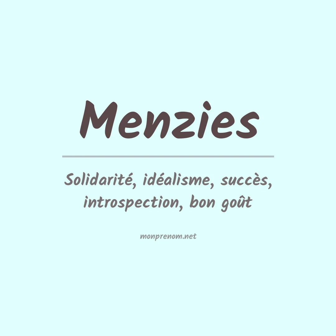 Signification du Prénom Menzies