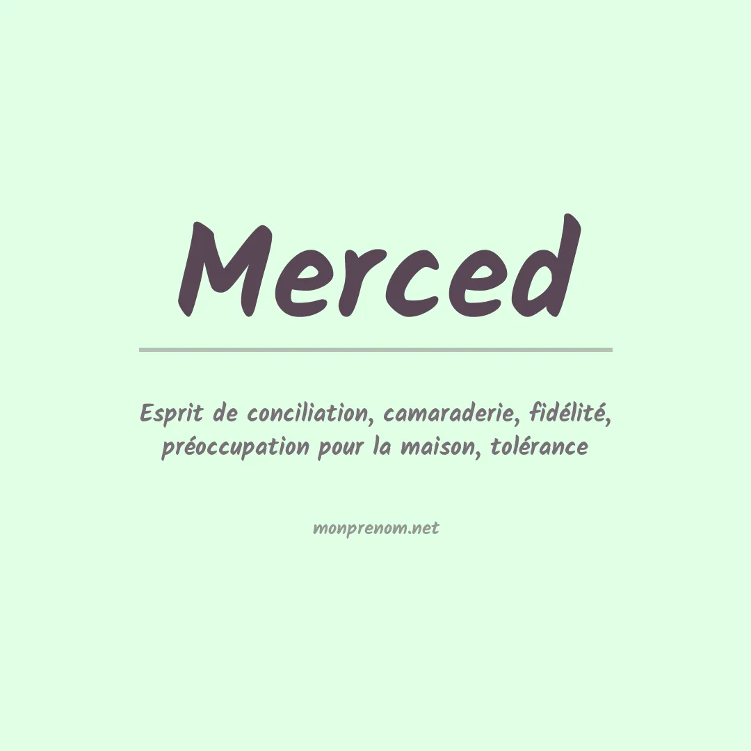 Signification du Prénom Merced