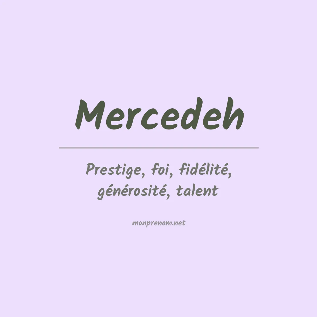 Signification du Prénom Mercedeh Signification du Prénom Mercedeh
