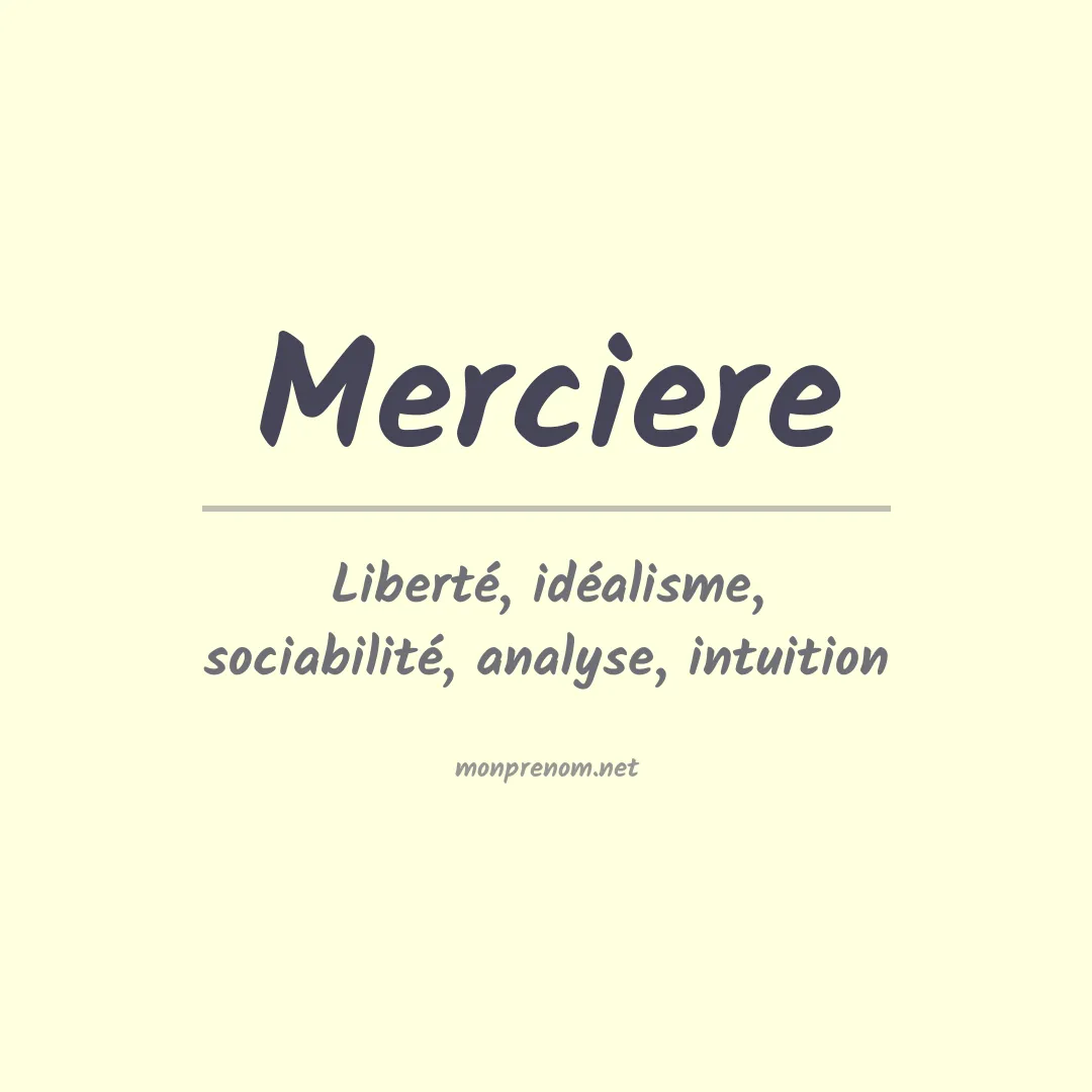 Signification du Prénom Merciere Signification du Prénom Merciere