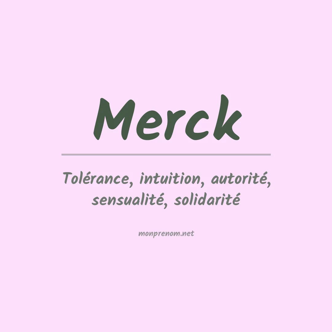 Signification du Prénom Merck